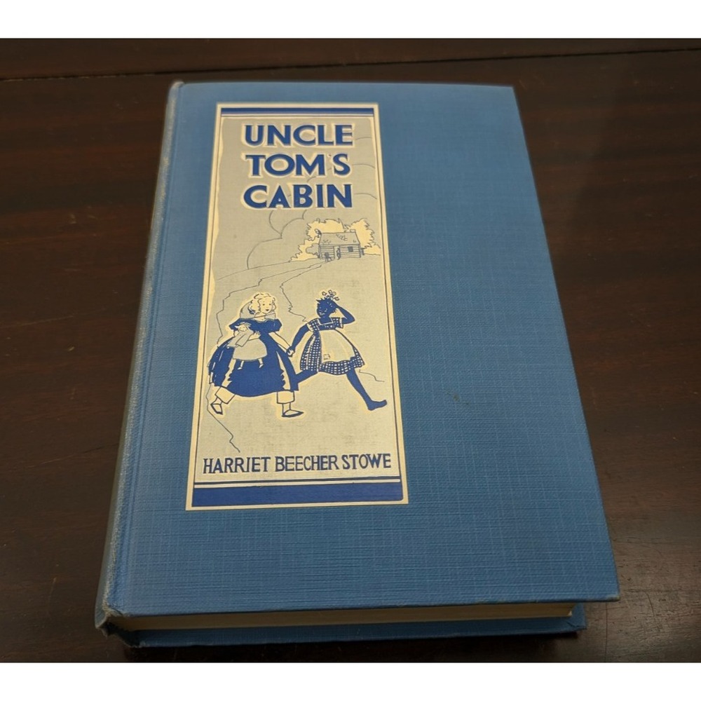 Uncle Tom's Cabin Harriet Beecher Stowe Grosset & Dunlap HC Walter S Rogers